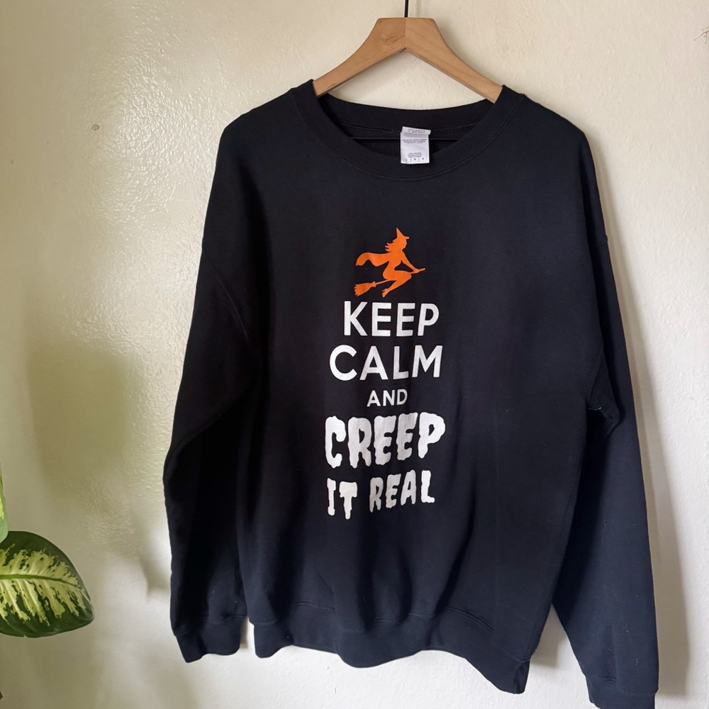 Keep Calm & Creep It Real Halloween Witch Sweatshirt